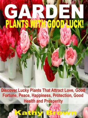 cover image of Garden Plants With Good Luck!